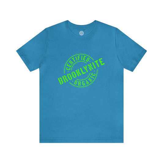 Unisex "Certified Organic Brooklynite"Jersey Short Sleeve Tee - Aqua